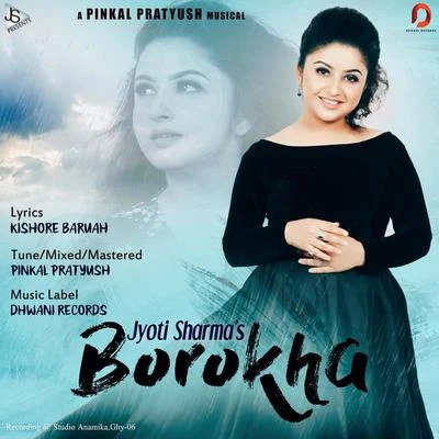 Jyoti Sharma Borokha - Single