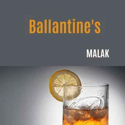 Malak Ballantine's