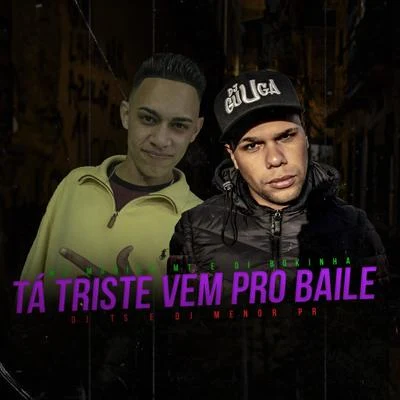 MC Murilo MT/DJ Bokinha Tá Triste, Vem pro Baile