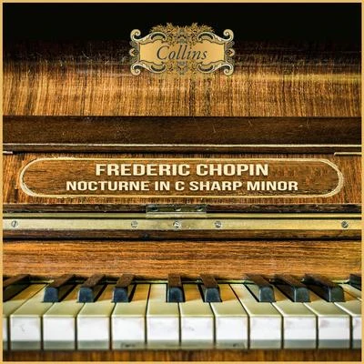 Frederic Chopin/Cristina Ortiz Chopin: Nocturne in C Sharp Minor