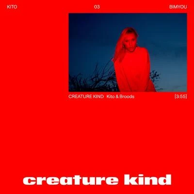 BROODS/kito Creature Kind