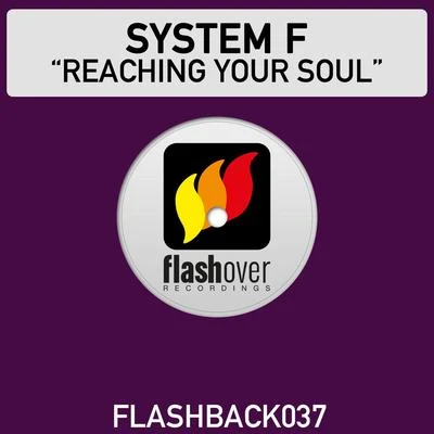 System F Reaching Your Soul