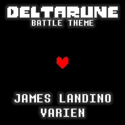 James Landino/Varien Rude Buster (Battle) [From DELTARUNE]