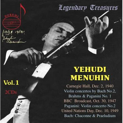 Yehudi Menuhin/New Friends of Music Orchestra/Bbc Symphony Orchestra/Unknown Artist/Georg Schneevoigt/Adrian Boult Yehudi Menuhin, Vol. 1: 1940 Carnegie Hall Concert (Live)