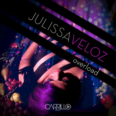 Julissa Veloz Overload - The Club Mixes