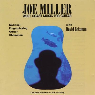 Joe Miller West Coast Music for Guitar