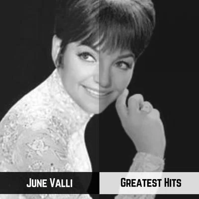 June Valli Greatest Hits