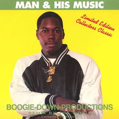 Boogie Down Productions Man & His Music