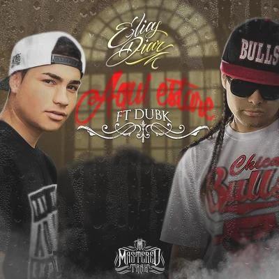 Elias Diaz Aqui Estare (feat. Dub K) - Single