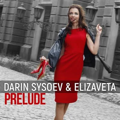 Darin Sysoev/Elizaveta Prelude (Recovery)