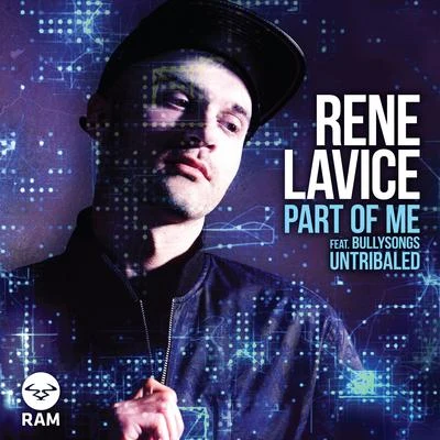 Rene LaVice Part Of MeUntribaled