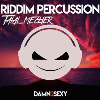 Damn 2 Sexy Riddim Percussion