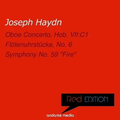 Rolf Schweizer/Helmuth Rilling/Friedrich Milde Red Edition - Haydn: Oboe Concerto, Hob. VII:C1 & Symphony No. 59, Hob. I:59 Fire