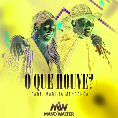 Mano Walter O Que Houve? (Ao Vivo)