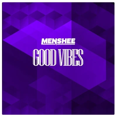 Menshee Good Vibes