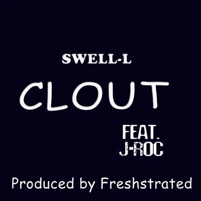 J-Rock/Swell-L Clout