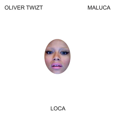 Oliver Twizt Loca