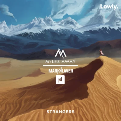 Miles Away/Mark Klaver Strangers