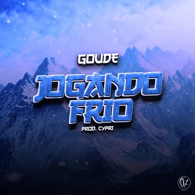 Goude Jogando Frio