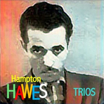 Hampton Hawes Trios