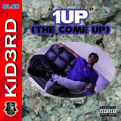 Kid3rd 1 Up (The Come Up) - EP