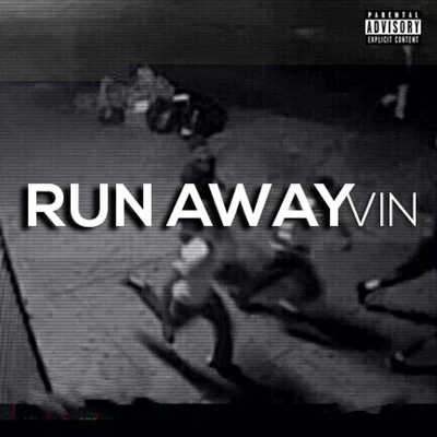 Vin Run Away