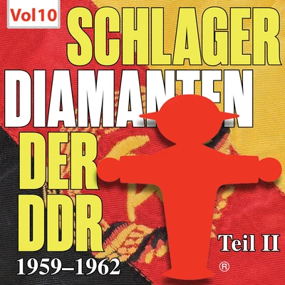 Vineta Trio/Horst Reipsch/Dieter Rumstig/Siegfried Beier/Siegfried Möhle/The Flamingos Schlager diamanten der DDR, Pt. 2, Vol. 10