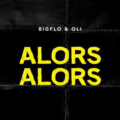 Bigflo & Oli Alors alors