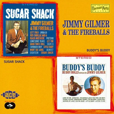 The Fireballs/Jimmy Gilmer Sugar ShackBuddys Buddy