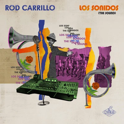 Rod Carrillo Los Sonidos