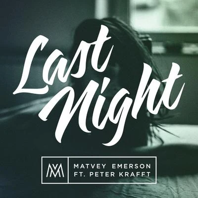 Matvey Emerson Last Night (Remix by Pivovarov)