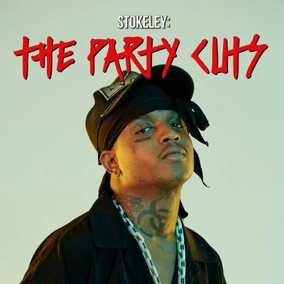 Ski Mask TheSlumpGod STOKELEY: The Party Cuts