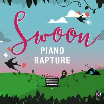 David Stanhope Swoon – Piano Rapture