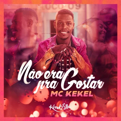 MC Kekel Não Era Pra Gostar