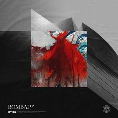 Dyro Bombai EP (Extended Mixes)