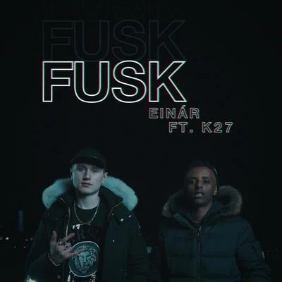 K27/Einar Fusk