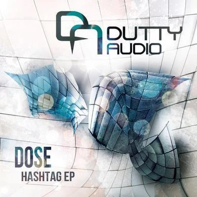 DOSE Hashtag EP