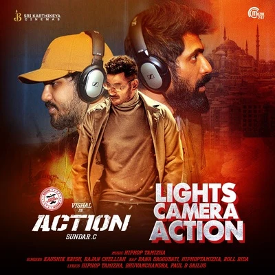 Hiphop Tamizha/Rana Daggubati/Roll Rida/Kaushik Krish/Rajan Chelliah Lights Camera Action (From Action)