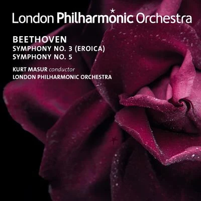 London Philharmonic Orchestra/Kurt Masur Beethoven: Symphonies Nos. 3 & 5