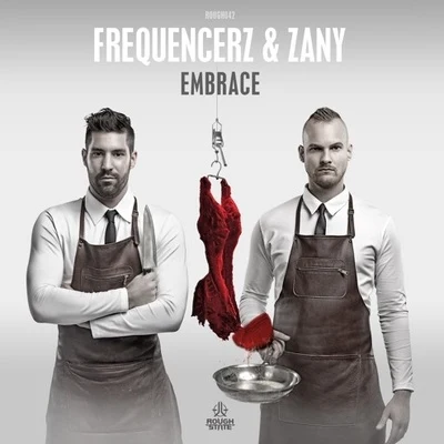 Frequencerz/Zany Embrace