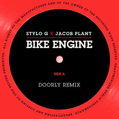 Jacob Plant/Stylo G Bike Engine (Stylo G x Jacob Plant) (Doorly Remix)