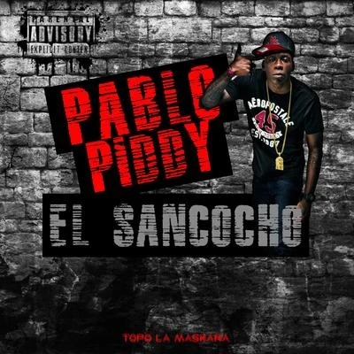 Pablo Piddy El Sancocho