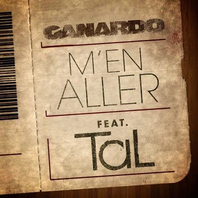 Canardo M'en Aller (feat. Tal)