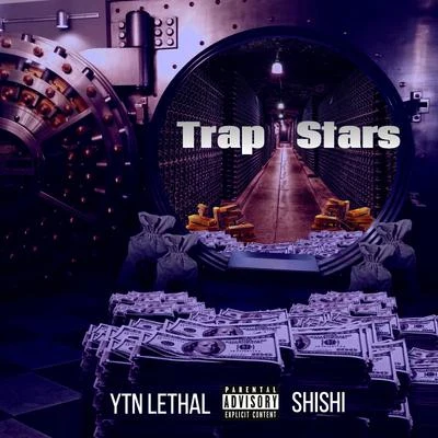 YTN Lethal/Shishi Trapstars