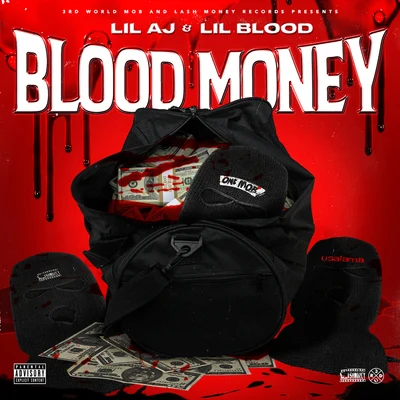 Lil AJ/Lil Blood Blood Money