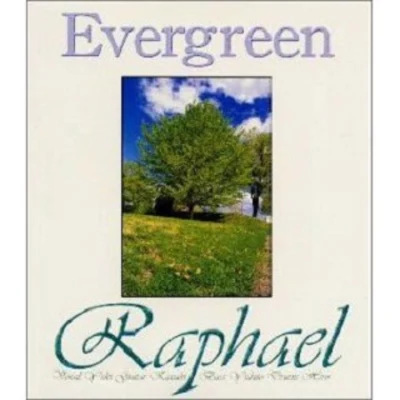 Raphael Evergreen