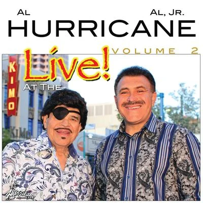 Al Hurricane/Al Hurricane Jr/Erika Live At the Kimo, Vol. 2