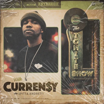 DJ.Fresh/Curren$y The Tonite Show With Curren$y (Deluxe Edition)