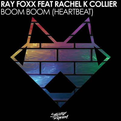 Ray Foxx Boom Boom (Heartbeat) [feat. Rachel K Collier]