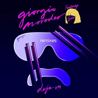 Sia/Giorgio Moroder Déjà vu (Remixes)